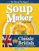 Soup Maker Recipe Book