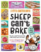 Sheep Can't Bake, But You Can!
