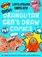 Orangutan Can't Draw Comics, But You Can!