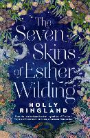 The Seven Skins of Esther Wilding
