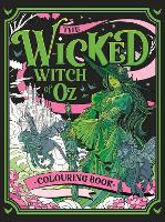 The Wicked Witch of Oz Colouring Book