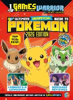 Pokemon Ultimate Unofficial Gaming Guide by GamesWarrior 2026 Edition