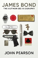 James Bond: the Authorised Biography