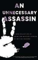 An Unnecessary Assassin