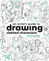 An Artist's Guide to Drawing Clothed Characters