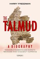 The THE TALMUD: A BIOGRPAHY