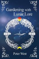Gardening with Lunar Lore