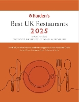 Harden’s Best UK Restaurants 2025 25th EDITION