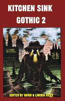 Kitchen Sink Gothic 2