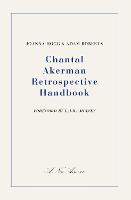 Chantal Akerman Retrospective Handbook