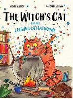 The Witch's Cat and The Cooking Catastrophe