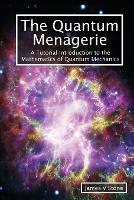 The Quantum Menagerie
