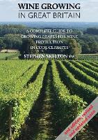 Wine Growing In Great Britain - 2nd Edition