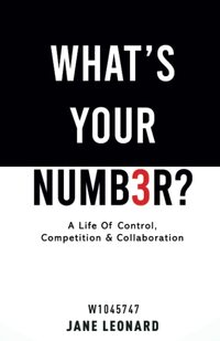 WHAT'S YOUR NUMB3R?: A life of counting, comparing & competition