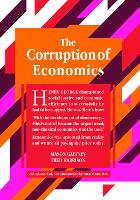 The Corruption of Economics