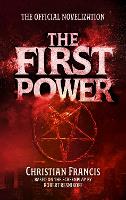 The First Power: The Official Novelization
