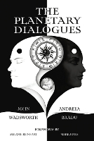 The Planetary Dialogues