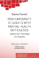 Irish University Students with Mental Health Difficulties