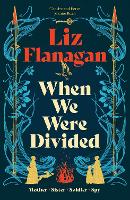 When We Were Divided