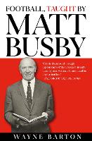 Football, Taught By Matt Busby