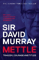 Mettle: Tragedy, Courage and Titles