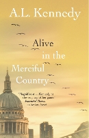 Alive in the Merciful Country
