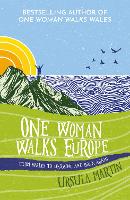 One Woman Walks Europe