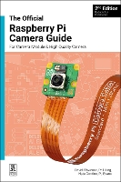 The official Raspberry Pi Camera Module guide, 2nd Edition