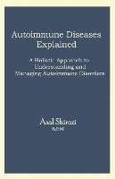 Autoimmune Diseases Explained