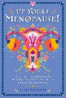 Up Yours Menopause!