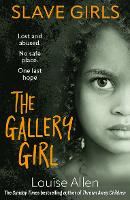 Slave Girls: The Gallery Girl