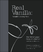 Real Vanilla: Nature's Unsung Hero