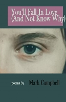 You'll Fall in Love (And Not Know Why)