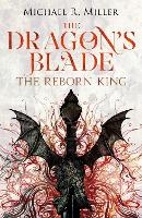 The Dragon's Blade: The Reborn King: 1