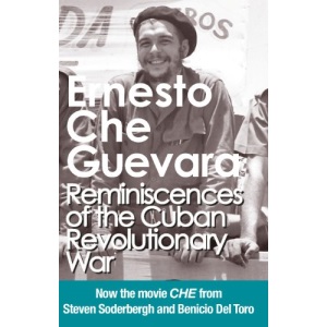 Reminiscences Of The Cuban Revolutionary War: Authorised edition with corrections made by Che Guevara (Che Guevara Publishing Project)
