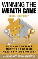 Winning The Wealth Game Using Property