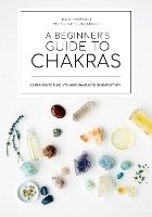 A beginner's guide to chakras