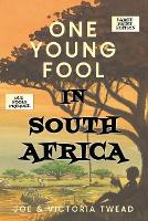 One Young Fool in South Africa - LARGE PRINT