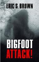 Bigfoot Attack!