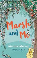 Marsh and Me