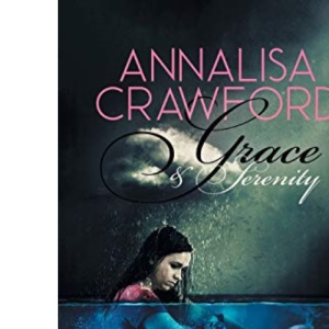 Grace and Serenity