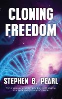 Cloning Freedom