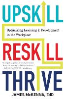 Thrive Upskill, Reskill