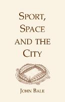 Sport, Space and the City