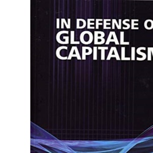 In Defense of Global Capitalism