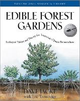 Edible Forest Gardens, Volume 1