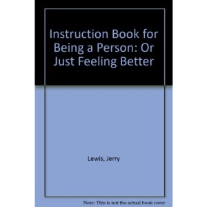 Instruction Book for Being a Person: Or Just Feeling Better