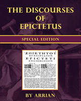 The Discourses of Epictetus - Special Edition