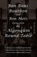Bon Bons, Bourbon and Bon Mots