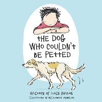 The Dog Who Couldn't Be Petted